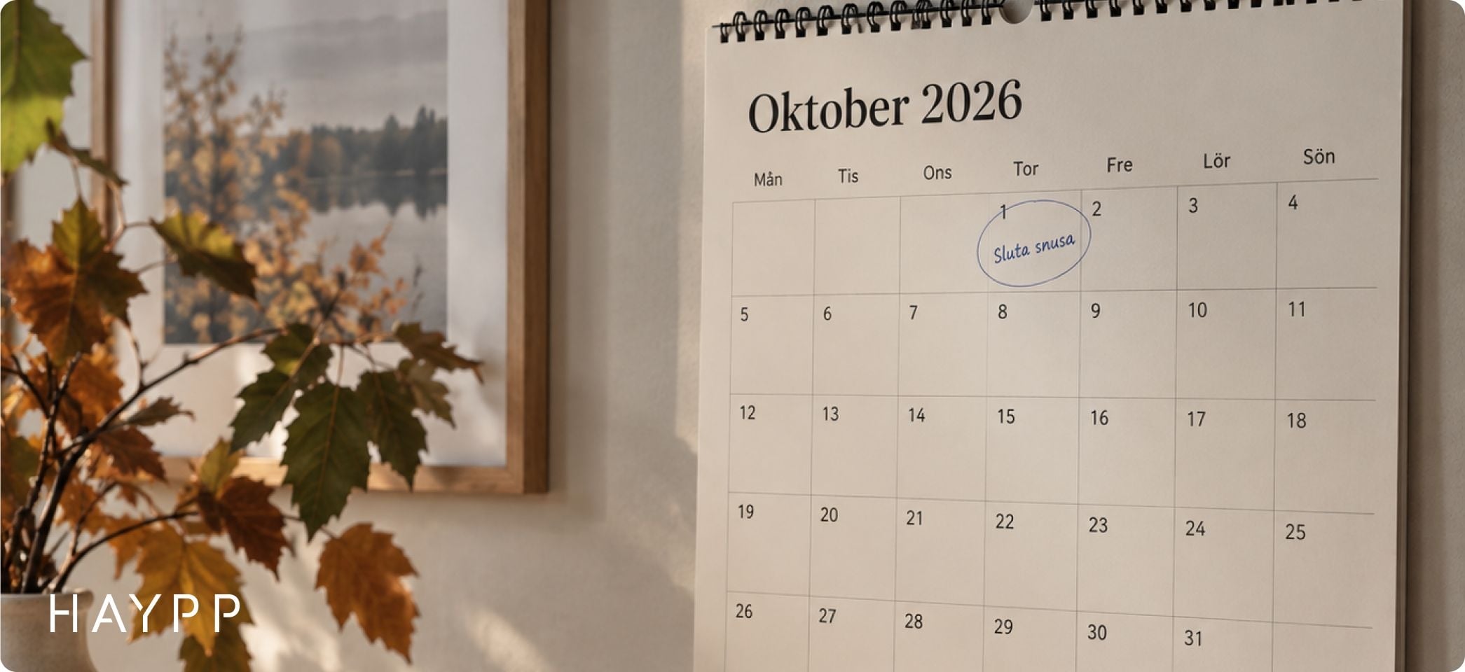 Kalender som visar oktober 2026 där 1a oktober är inringad "sluta snusa".
